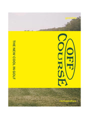 Off Course - The New Cool in Golf
