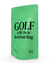 Golf is the new Skateboarding -  Golf Tees