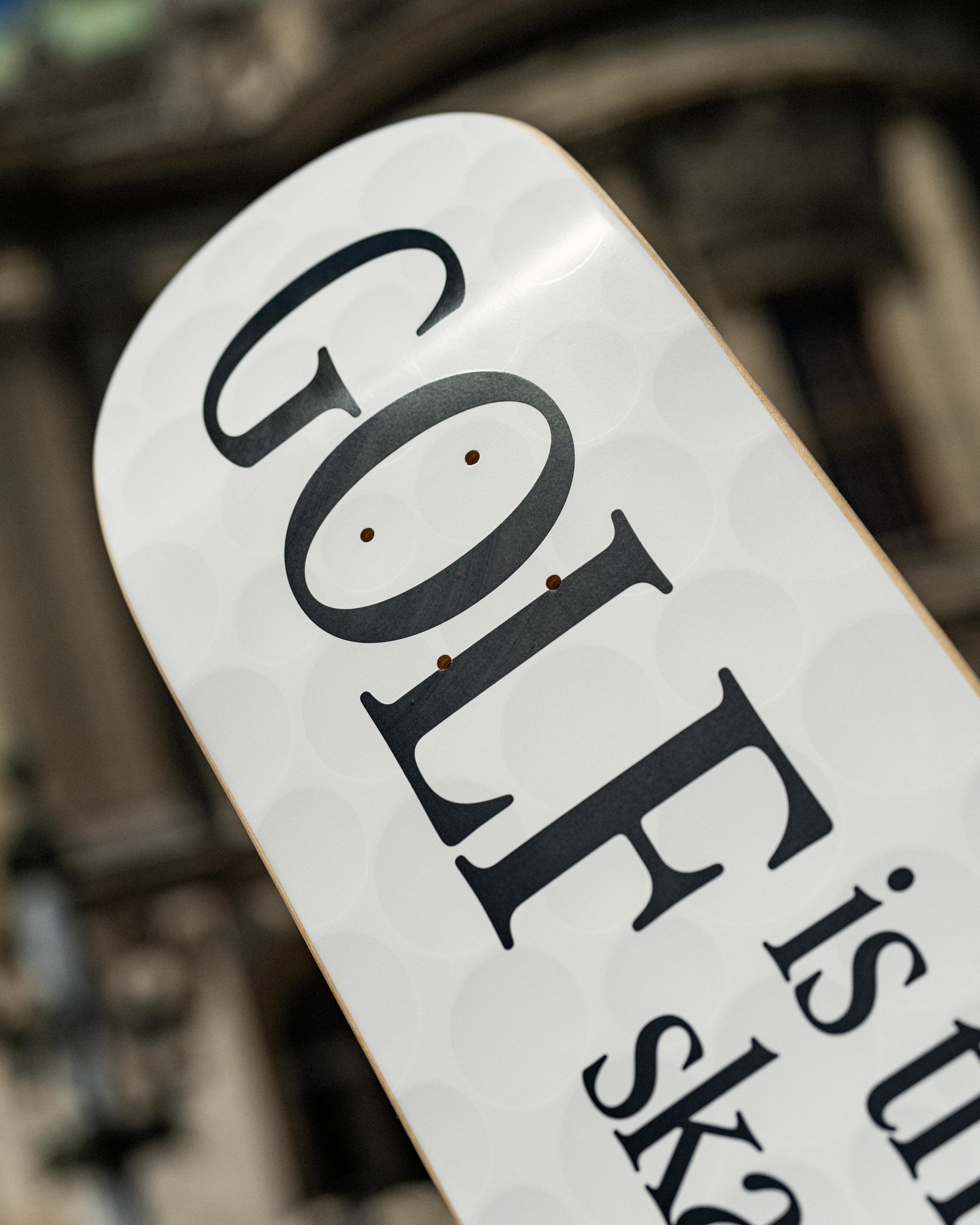 Golf is the new Skateboarding - Deck